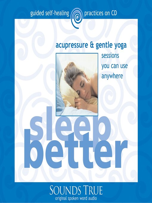 Title details for Sleep Better by Michael Reed Gach, PhD - Available